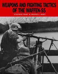 Weapons and Fighting Tactics of the Waffen-Ss