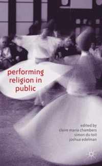 Performing Religion In Public