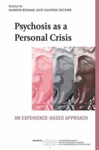 Psychosis as a Personal Crisis