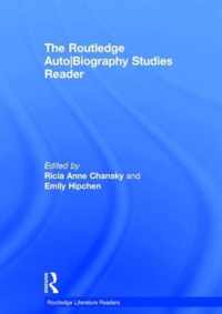 The Routledge Auto Biography Studies Reader