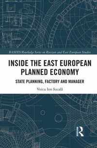 Inside the East European Planned Economy