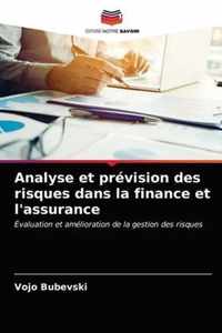 Analyse et prevision des risques dans la finance et l'assurance