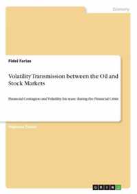 Volatility Transmission between the Oil and Stock Markets