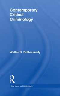 Contemporary Critical Criminology