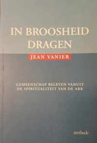 In broosheid dragen