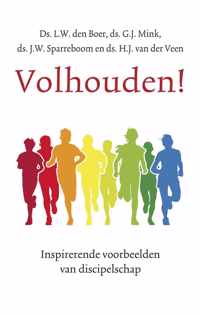 Volhouden!