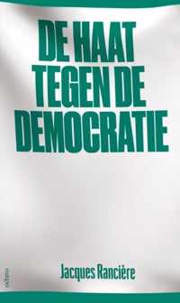 Tegenstellingen 3 -   De haat tegen de democratie