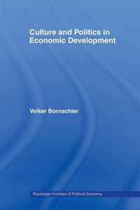 Culture and Politics in Economic Development