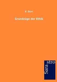 Grundzuge der Ethik