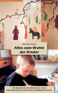 Alles zum Wohle der Kinder