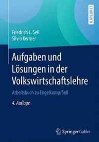 Aufgaben und Lösungen in der Volkswirtschaftslehre