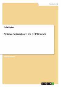 Netzwerkstrukturen im KEP-Bereich