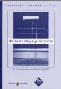 Het publieke belang bij private preventie