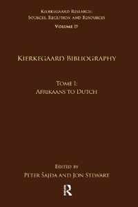 Volume 19, Tome I: Kierkegaard Bibliography