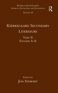 Volume 18, Tome II: Kierkegaard Secondary Literature