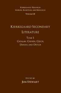 Volume 18, Tome I: Kierkegaard Secondary Literature