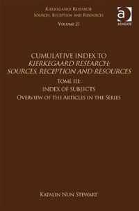 Volume 21, Tome III: Cumulative Index: Index of Subjects, Overview of the Articles in the Series