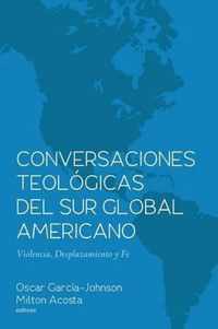 Conversaciones Teologicas del Sur Global Americano