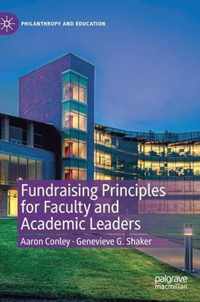 Fundraising Principles for Faculty and Academic Leaders