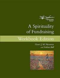 A Spirituality of Fundraising