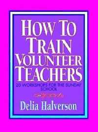 How to Train Volunteer Teachers