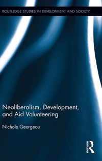 Neoliberalism, Development, and Aid Volunteering