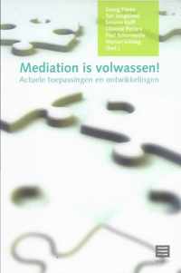 Mediation is volwassen!