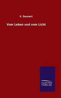 Vom Leben und vom Licht