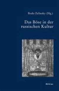 Das Bose in Der Russischen Kultur