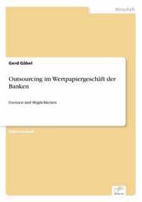 Outsourcing im Wertpapiergeschaft der Banken