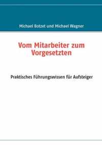 Vom Mitarbeiter zum Vorgesetzten