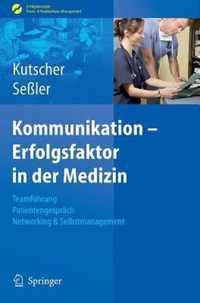 Kommunikation - Erfolgsfaktor in Der Medizin