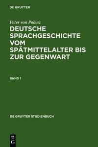 Deutsche Sprachgeschichte Vom Spatmittelalter Bis Zur Gegenwart