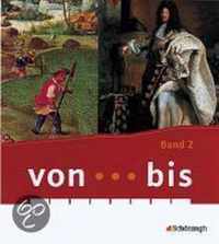 Von...Bis - Geschichtsbuch 2. (8. Schuljahr). Realschule. Hessen