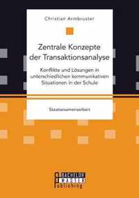 Zentrale Konzepte der Transaktionsanalyse