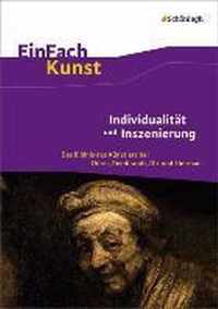 Individualität und Inszenierung: EinFach Kunst