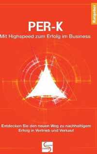 PER-K Mit Highspeed zum Erfolg im Business