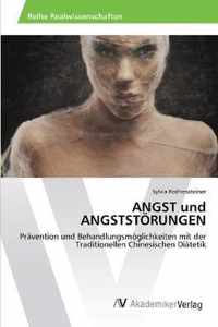 ANGST und ANGSTSTOERUNGEN