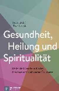 Gesundheit, Heilung und SpiritualitAt