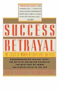 Success and Betrayal