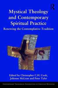 Mystical Theology and Contemporary Spiritual Practice