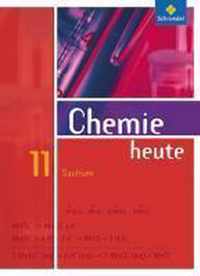 Chemie heute 11. Schülerband. Sekundaratufe 2. Sachsen. Sachsen