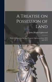 A Treatise on Possession of Land