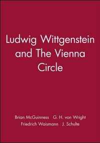 Ludwig Wittgenstein and The Vienna Circle