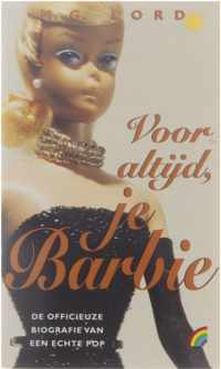 Voor altijd, je Barbie