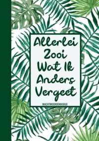 Boek Cadeau Vrouw / Boekcadeau Collega - Wachtwoordenboekje - "Allerlei Zooi Wat Ik Steeds Vergeet"