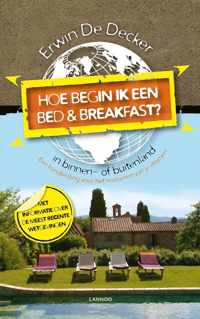 Hoe begin ik een Bed and Breakfest?