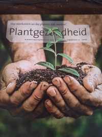 Plantgezondheid : hoe voorkomen we dat planten ziek worden?