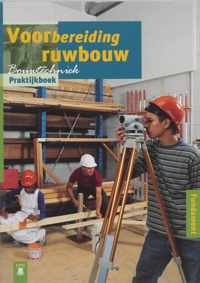 Voorbereiding ruwbouw Praktijkboek