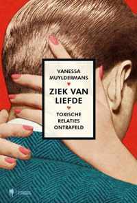 Ziek van liefde - Vanessa Muyldermans - Paperback (9789463938594)